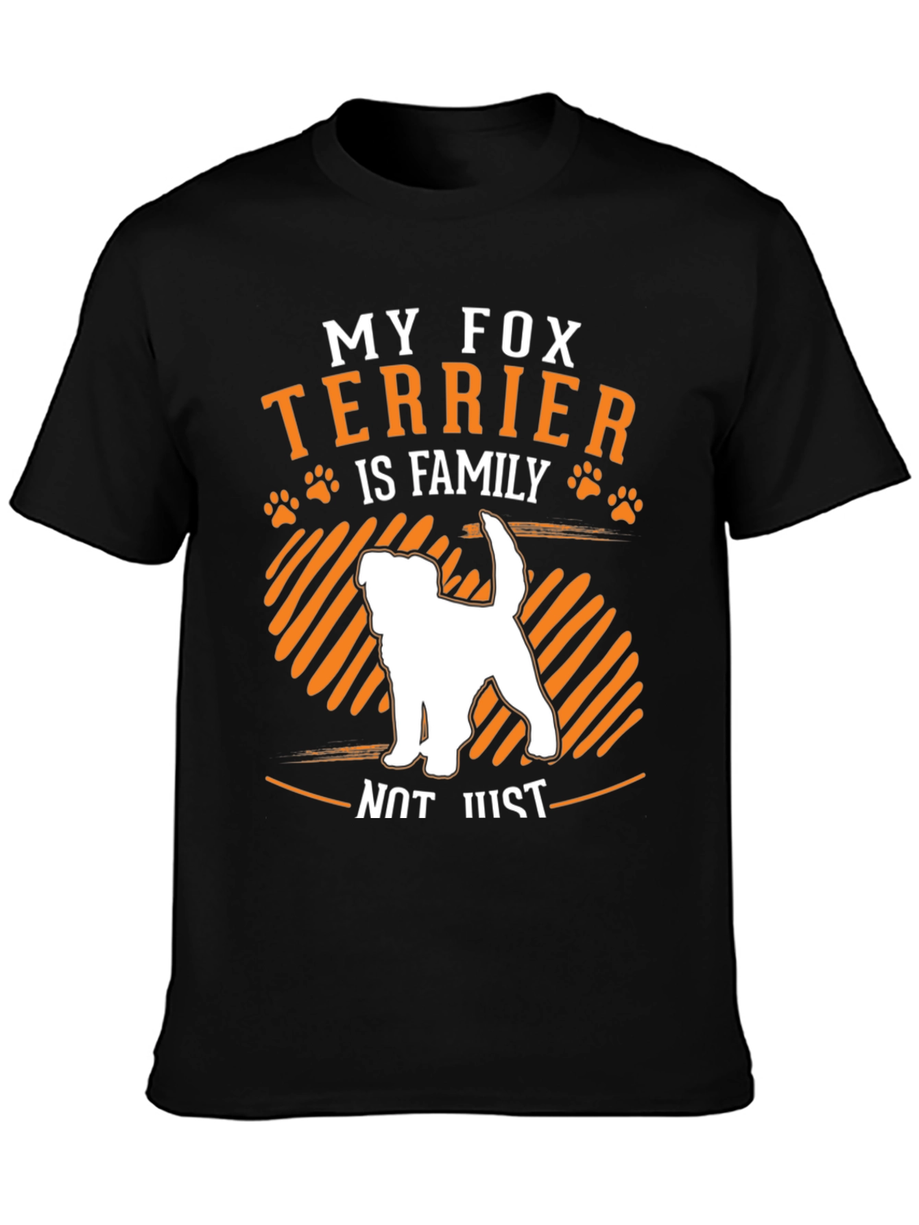 Fox Terrier is Family T-Shirt