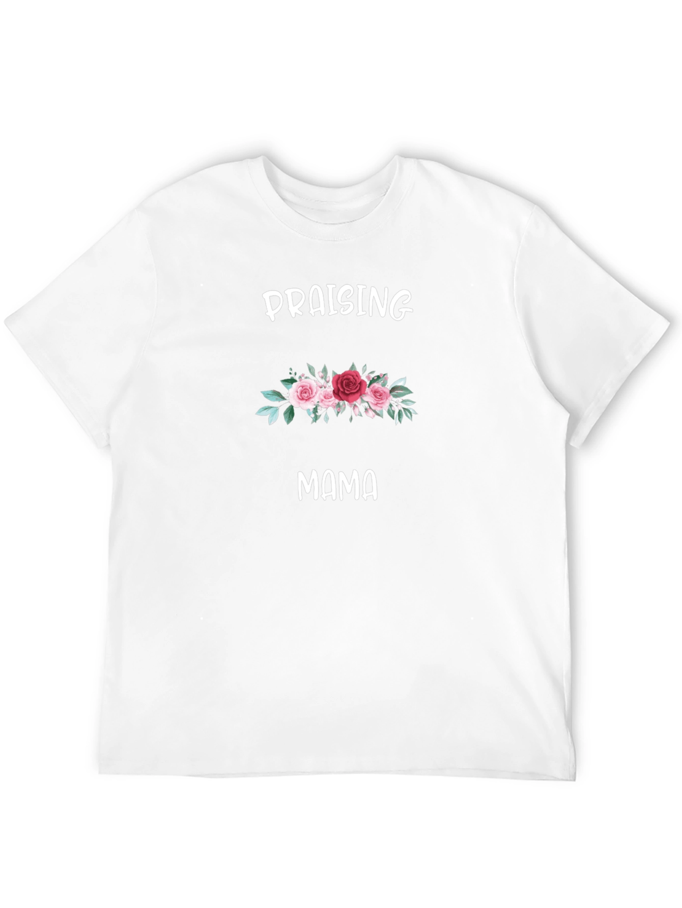 Praising Mama Floral T-Shirt