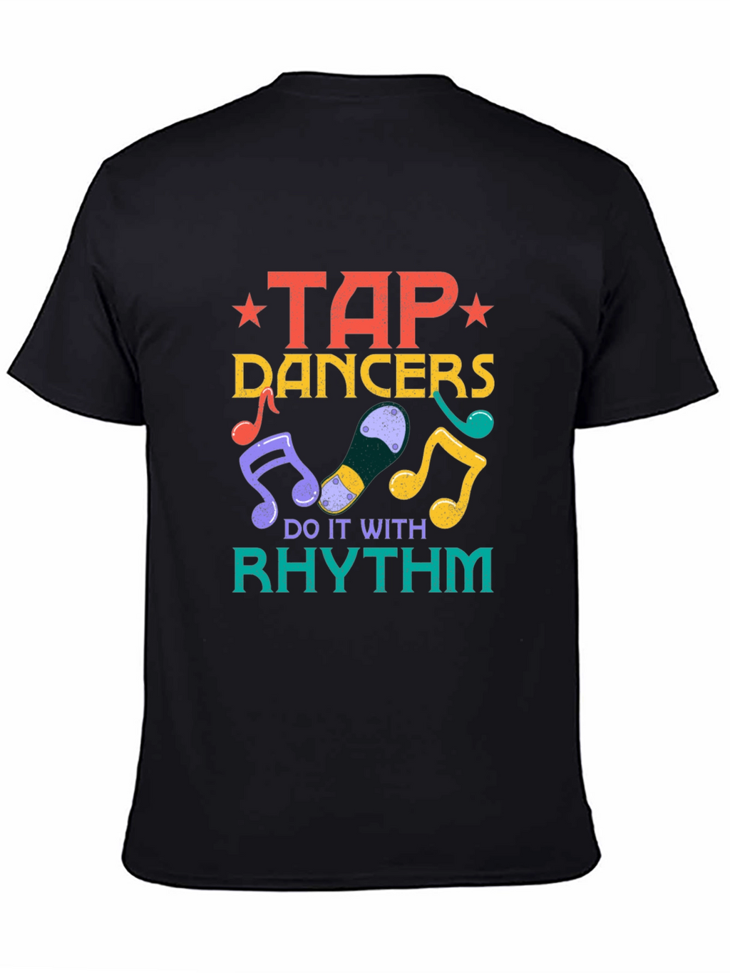 Tap Dancers Do It With Rhythm Black T-Shirt
