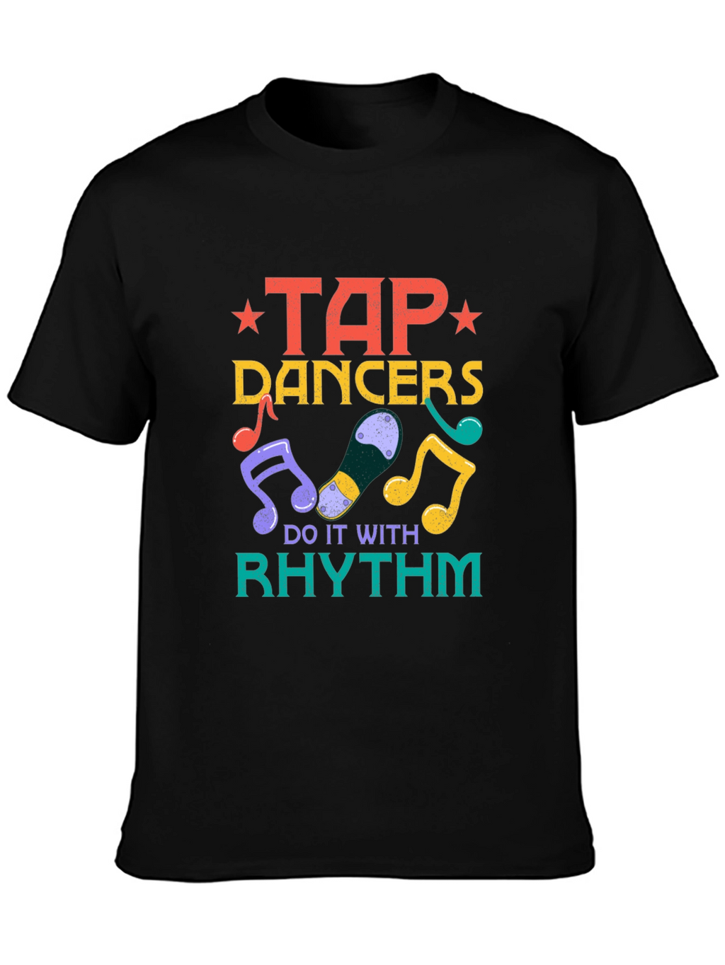 Tap Dancers Do It With Rhythm Black T-Shirt