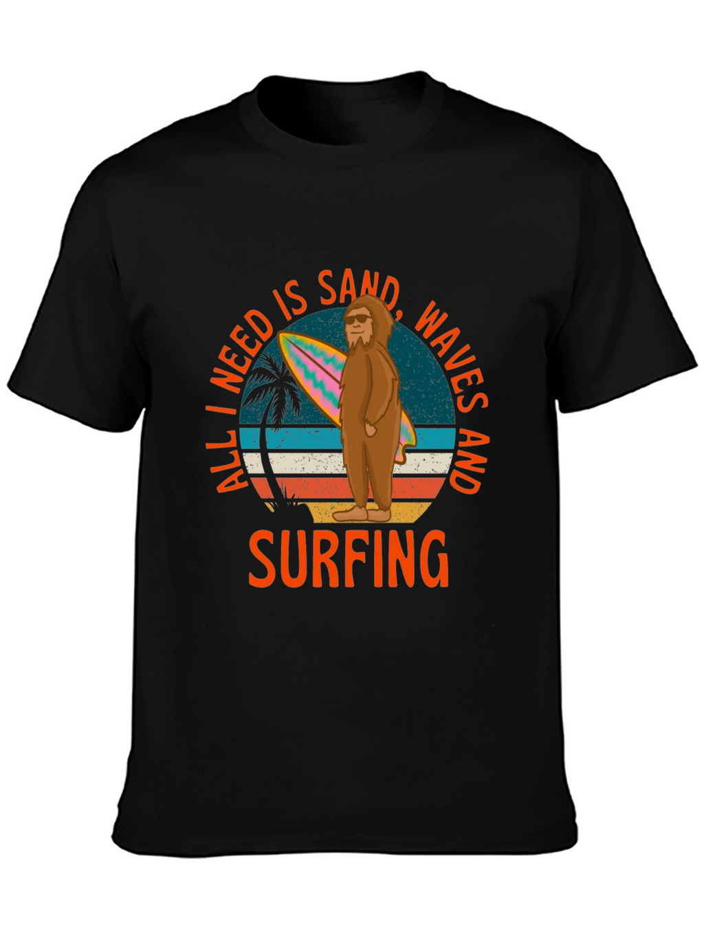 All I Need is Surfing Graphic T-Shirt