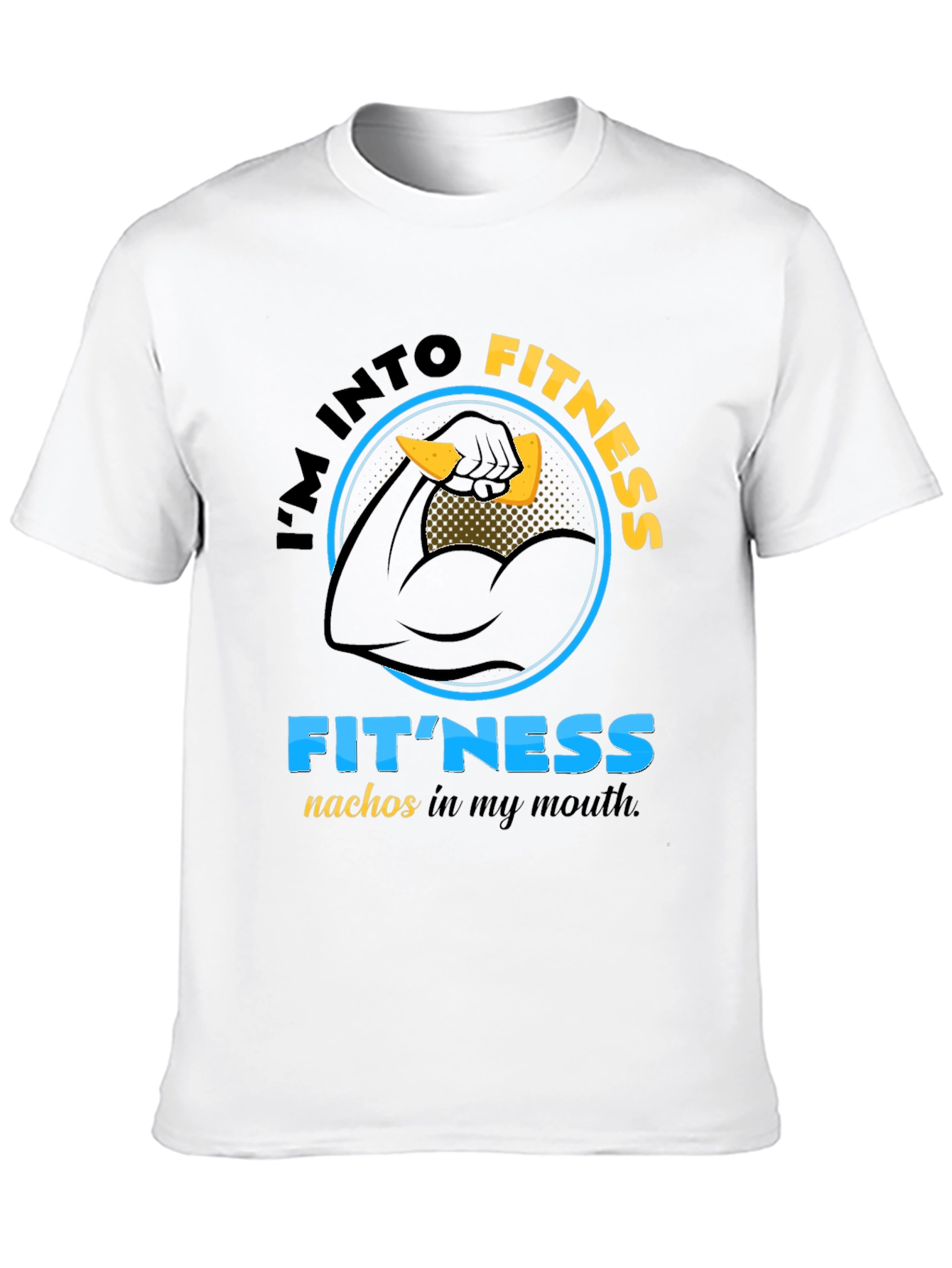 Im Into Fitness T-Shirt Funny Gym Nachos Pun Tee