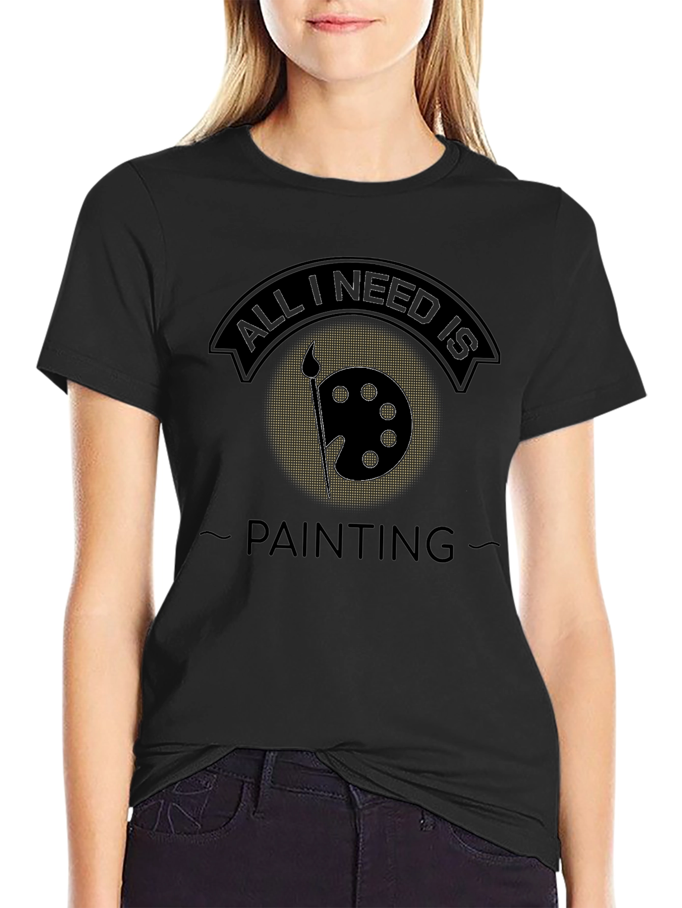 All I Need is Painting T-Shirt - Artistic Apparel