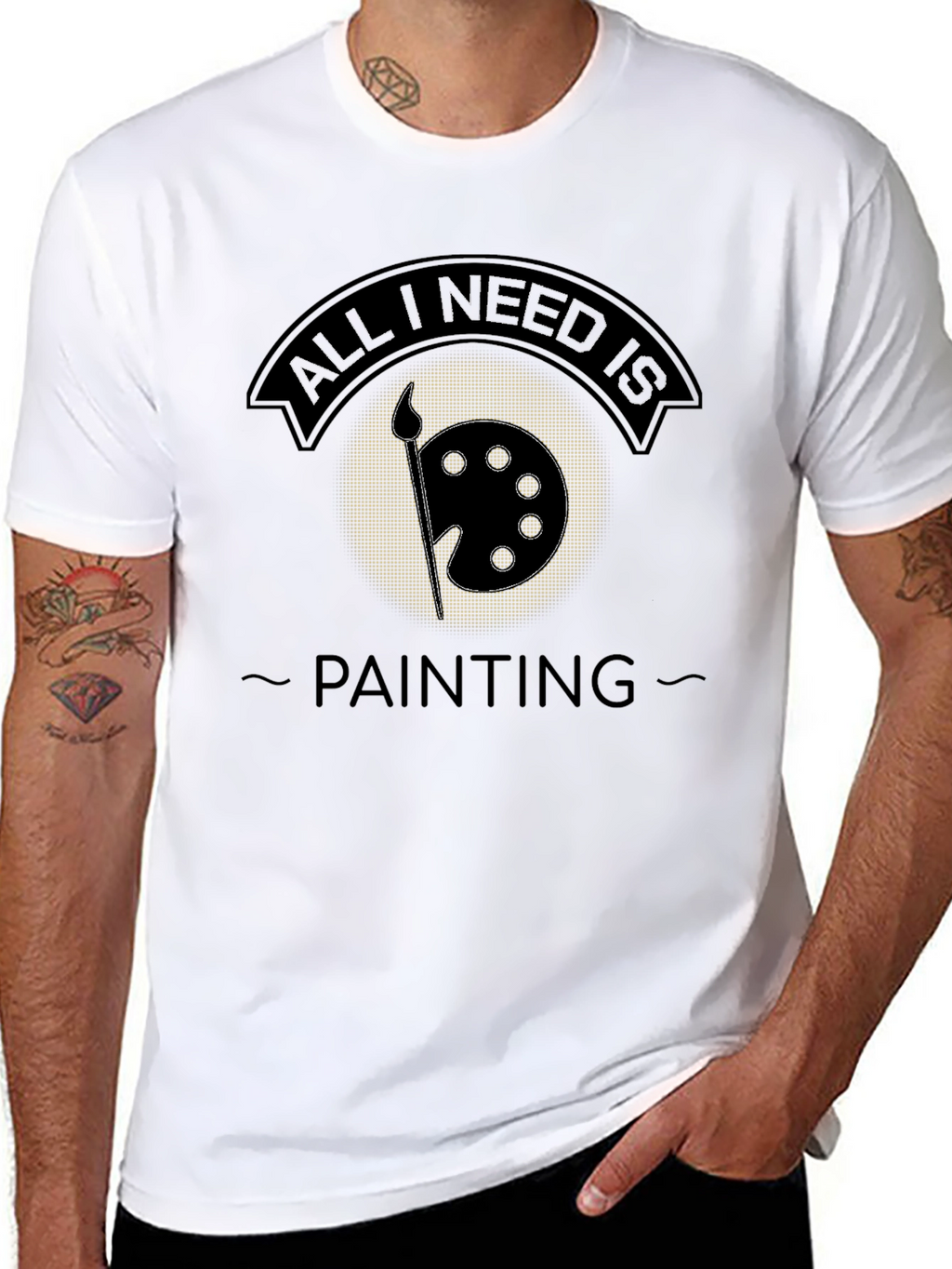All I Need is Painting T-Shirt - Artistic Apparel