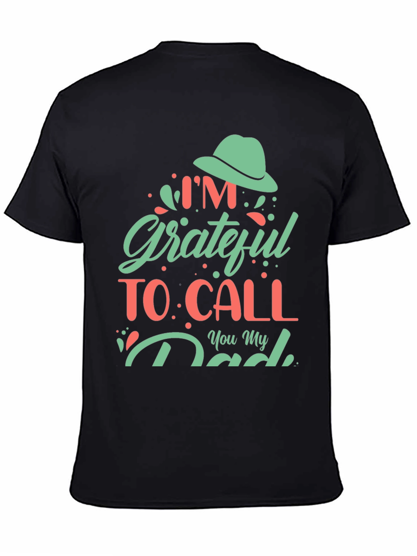 Grateful Dad T-Shirt - Fathers Day Gift