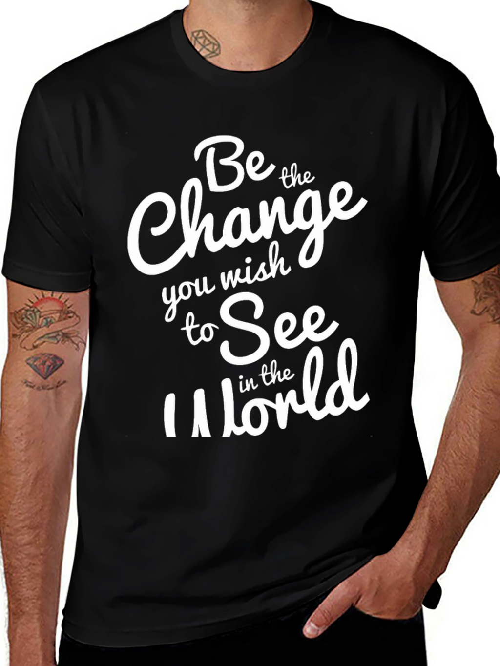 Inspirational T-Shirt: Be the Change