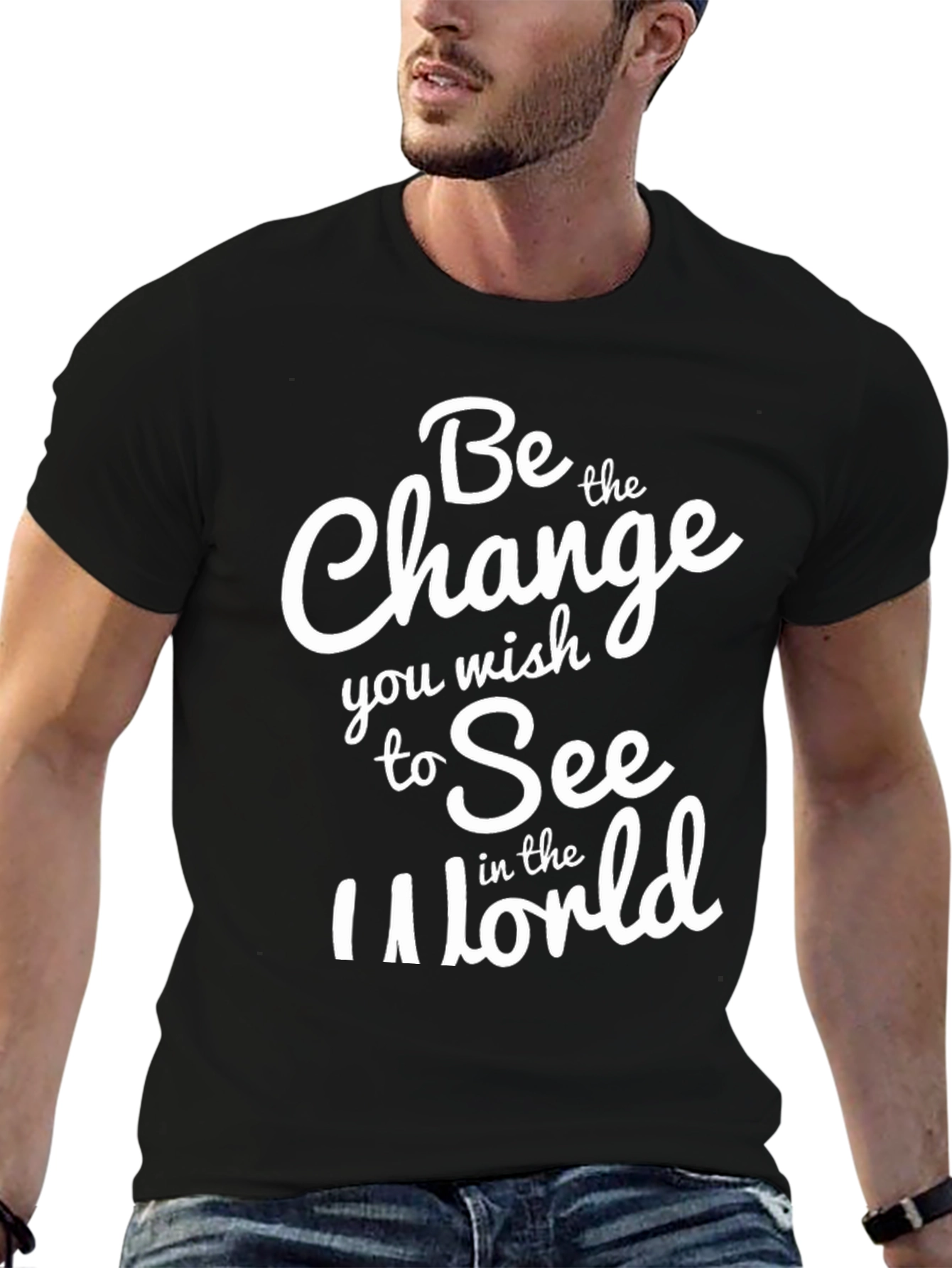 Inspirational T-Shirt: Be the Change