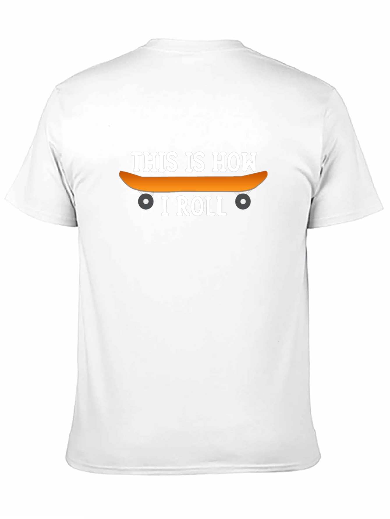 This Is How I Roll Skateboard T-Shirt