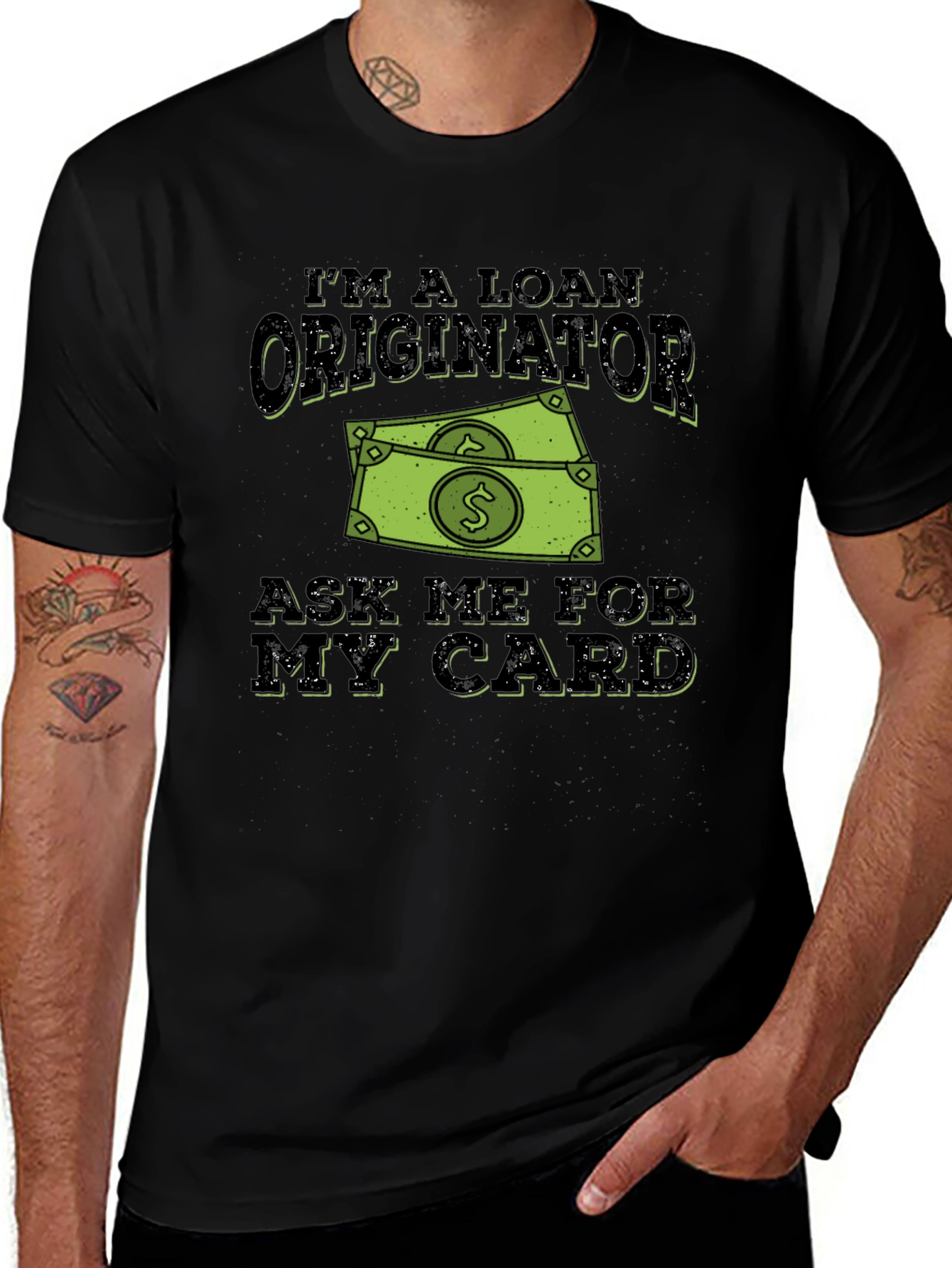 Loan Originator Graphic T-Shirt - Ask Me For My Card