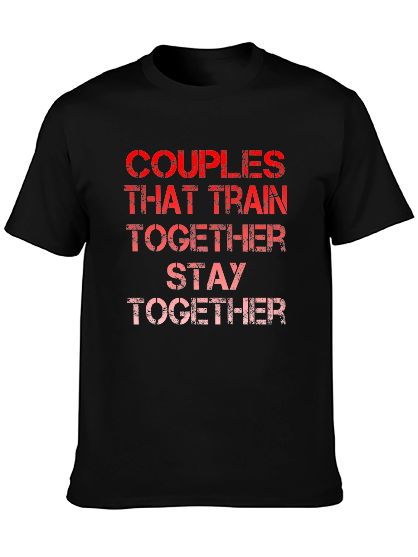Couples That Train Together T-Shirt