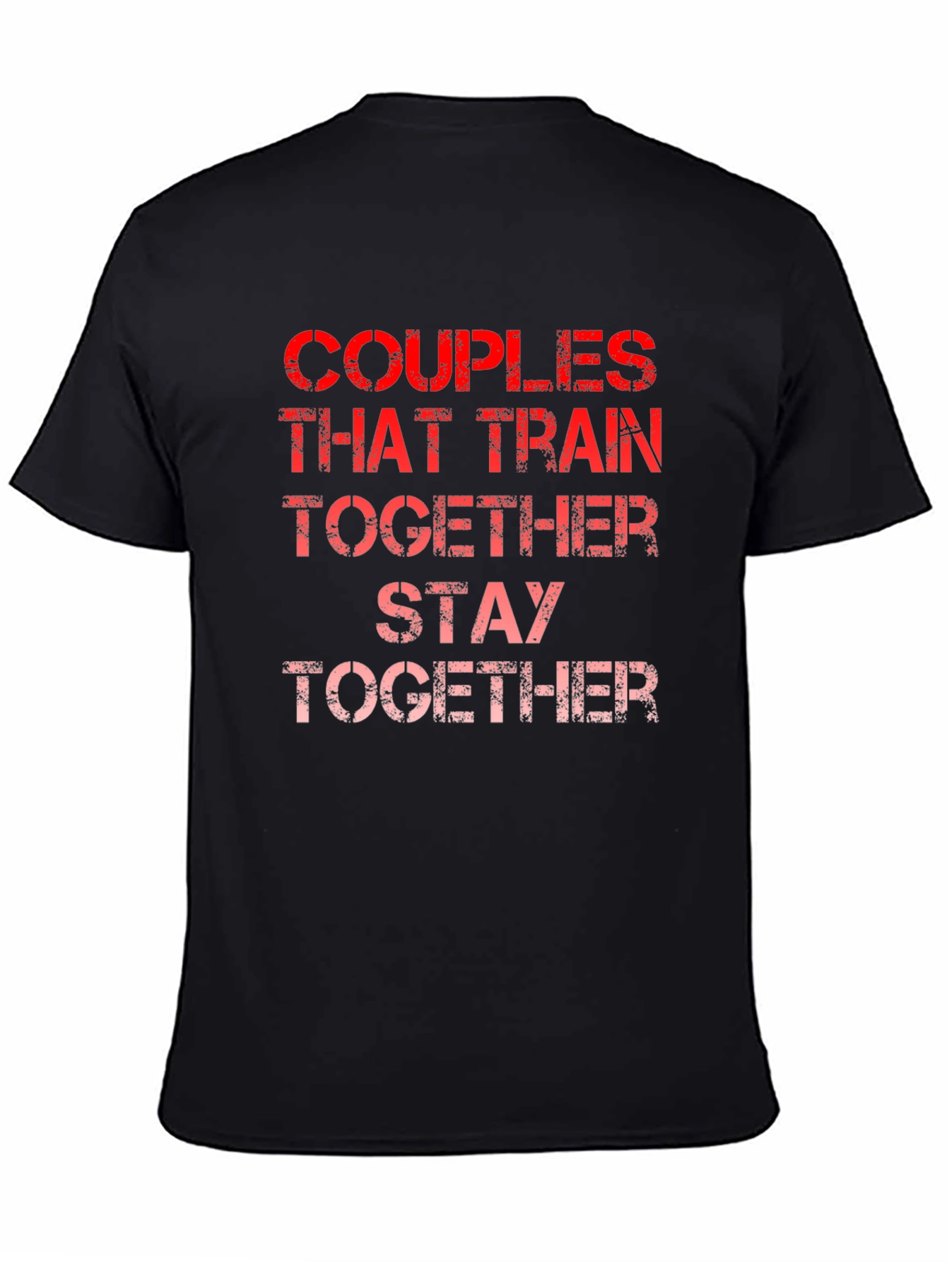 Couples That Train Together T-Shirt