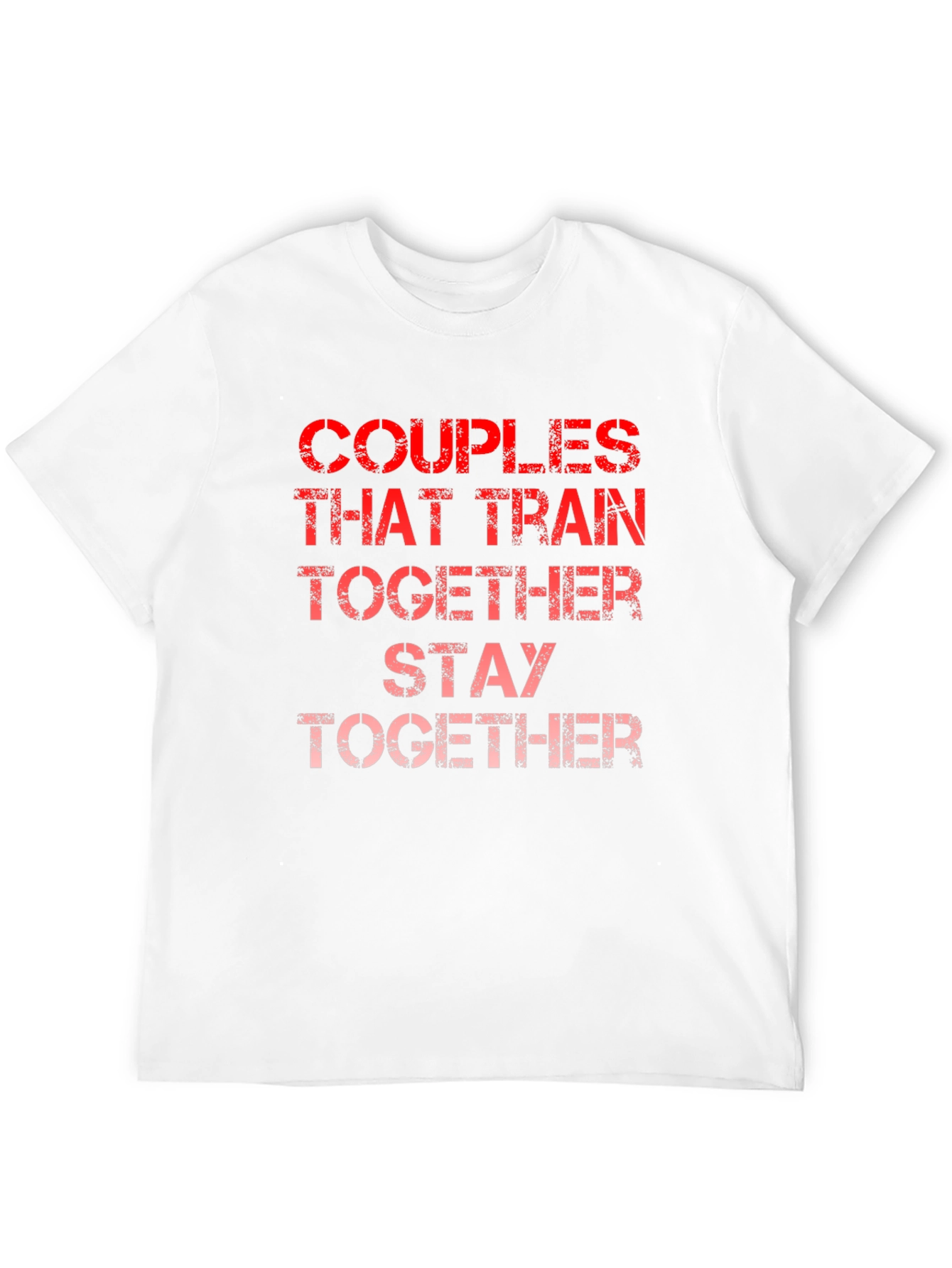 Couples That Train Together T-Shirt