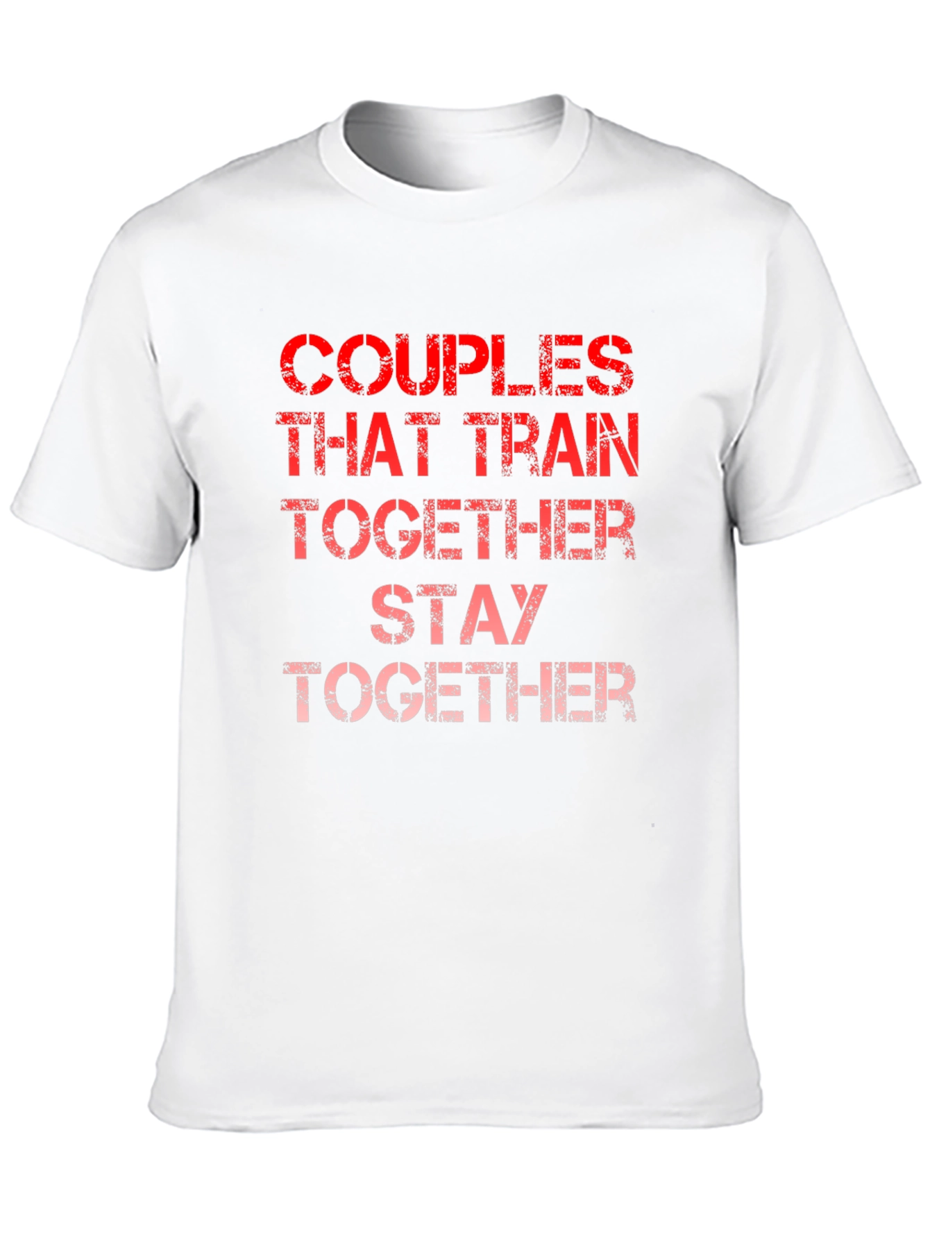 Couples That Train Together T-Shirt