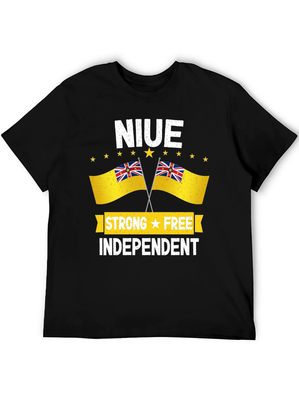 Niue Strong Free Independent T-Shirt