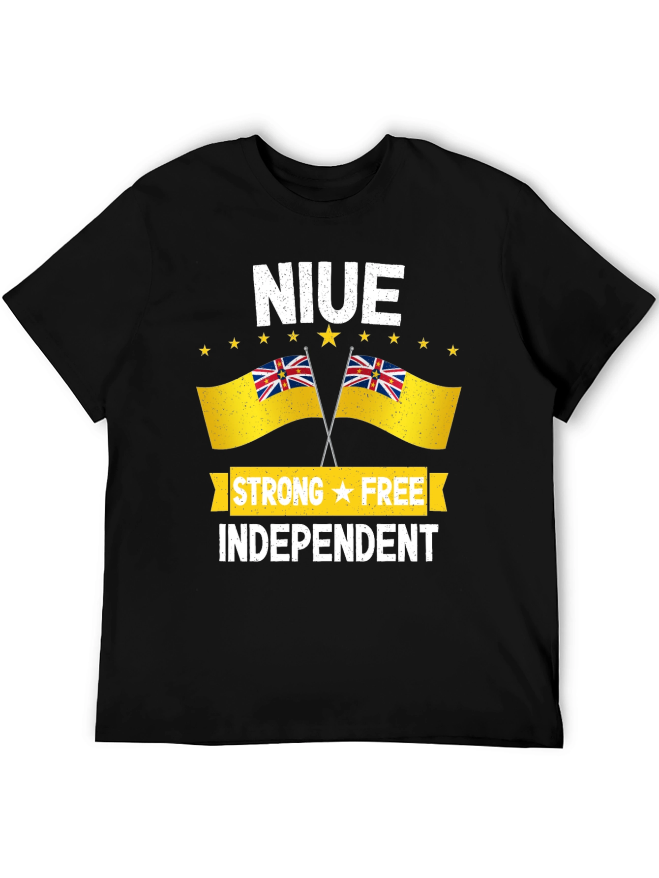 Niue Strong Free Independent T-Shirt