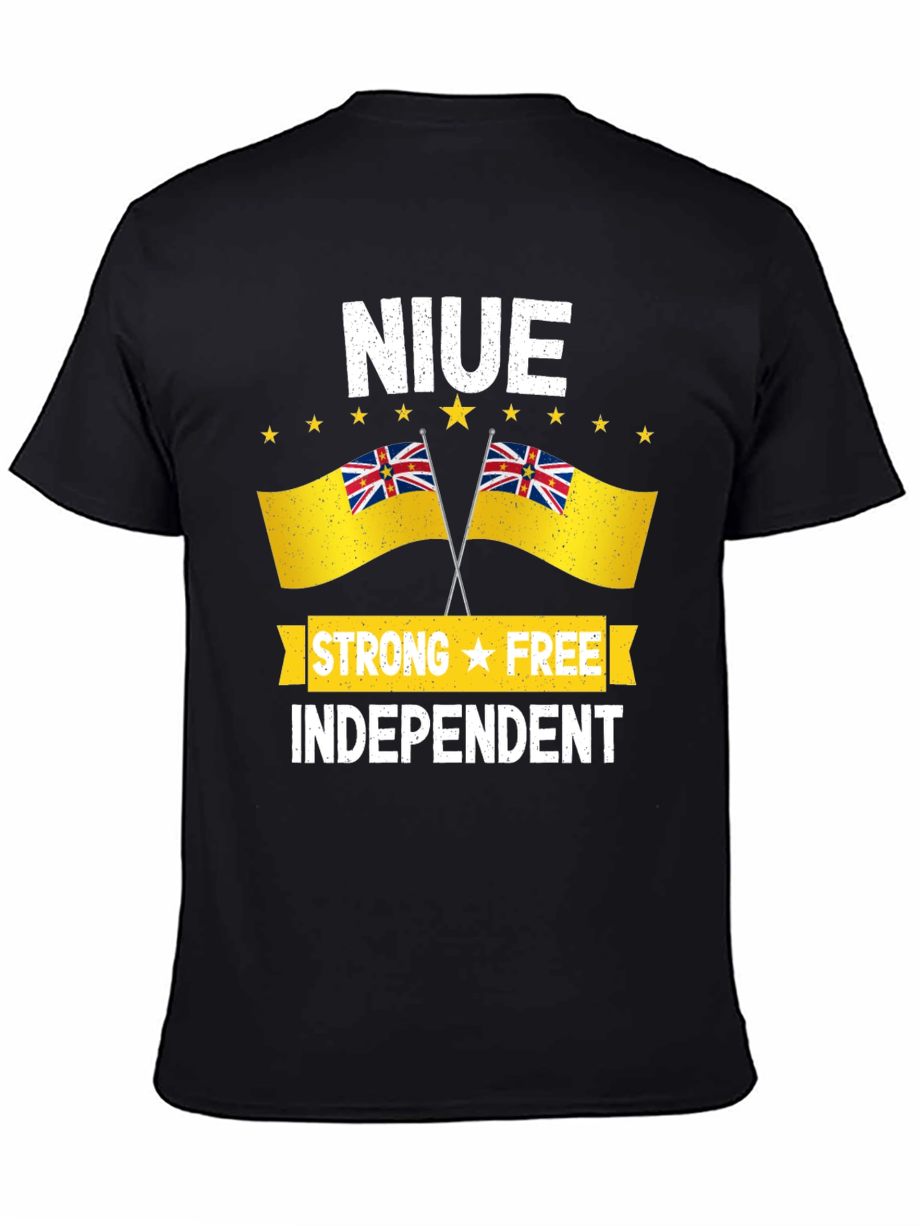 Niue Strong Free Independent T-Shirt