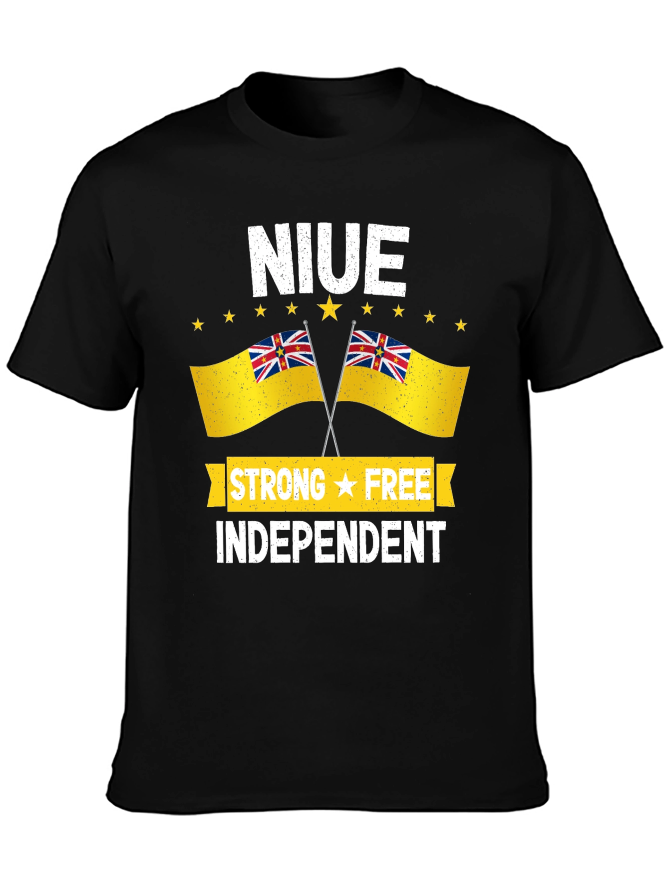 Niue Strong Free Independent T-Shirt