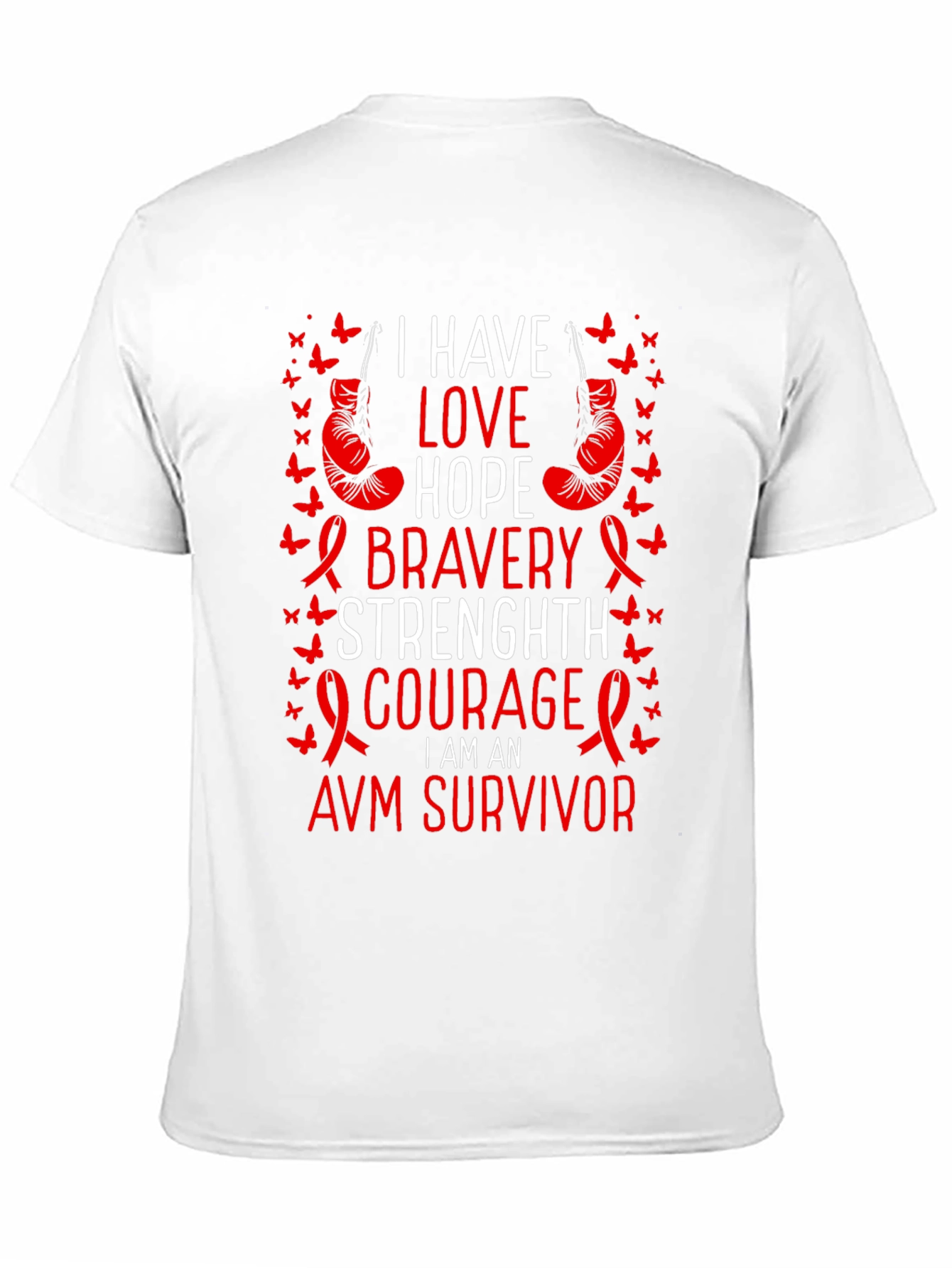 AVM Survivor T-Shirt - Love Hope Bravery Strength