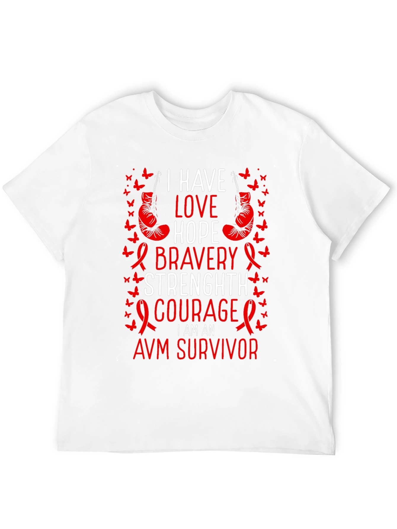 AVM Survivor T-Shirt - Love Hope Bravery Strength