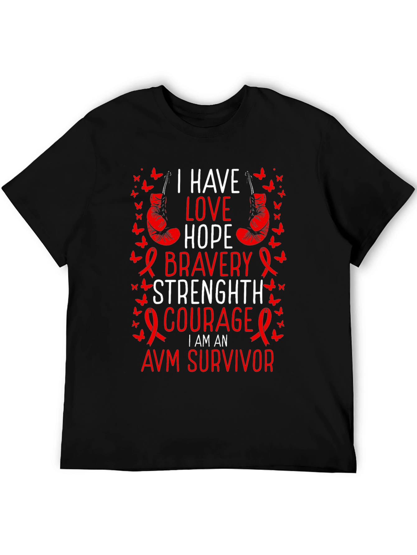 AVM Survivor T-Shirt - Love Hope Bravery Strength
