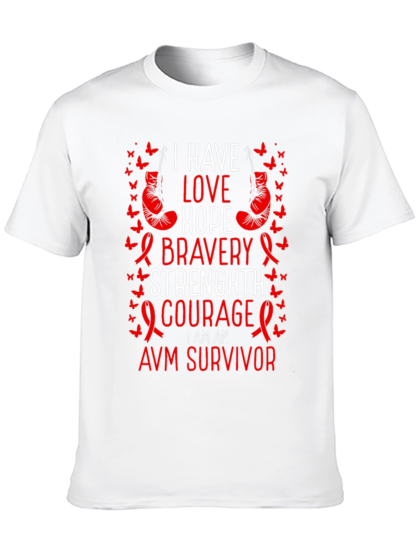 AVM Survivor T-Shirt - Love Hope Bravery Strength