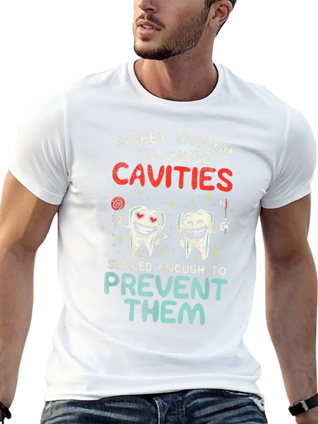 Dentist Humor T-Shirt - Cavities Prevention