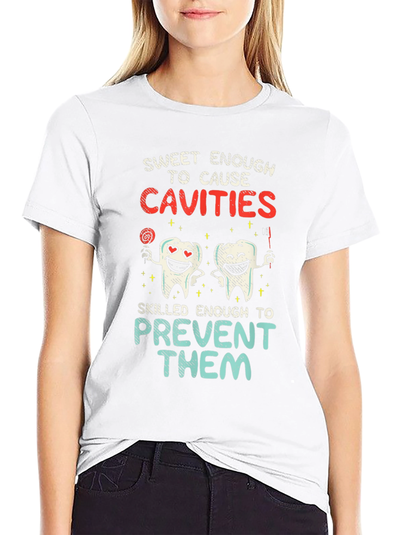 Dentist Humor T-Shirt - Cavities Prevention