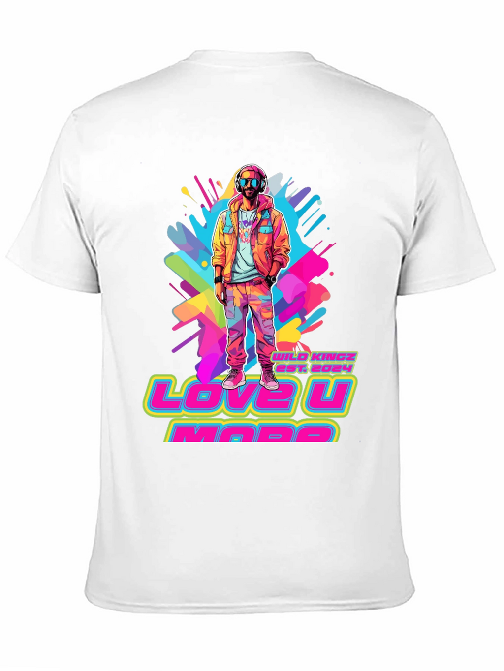 Wild Kingz Love U More T-Shirt