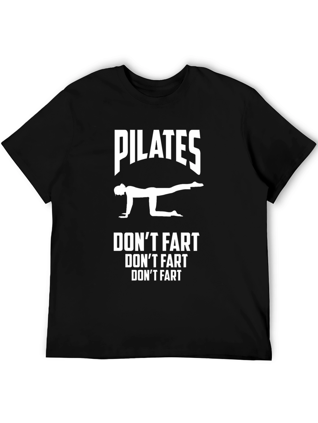 Pilates Dont Fart Graphic T-Shirt