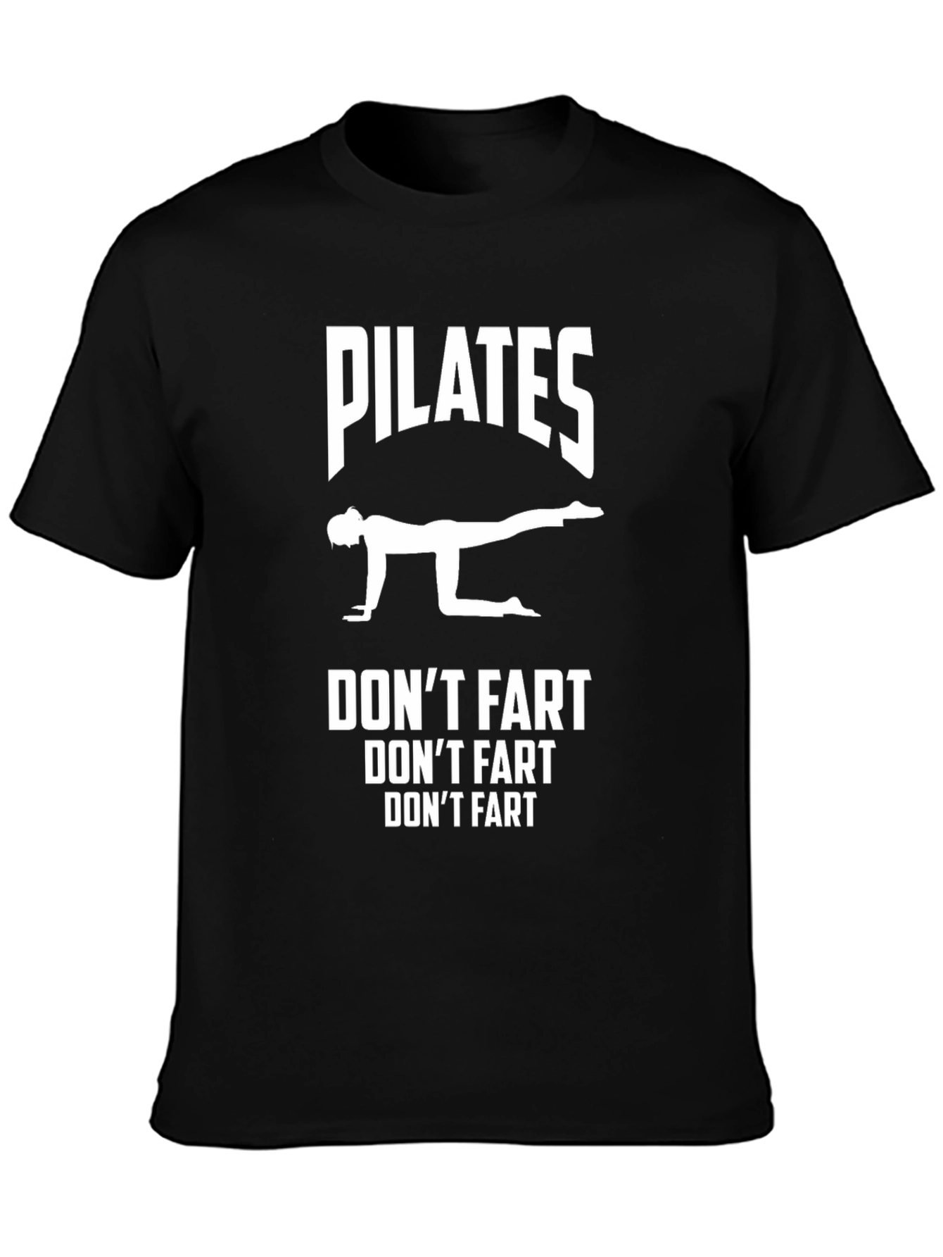 Pilates Dont Fart Graphic T-Shirt