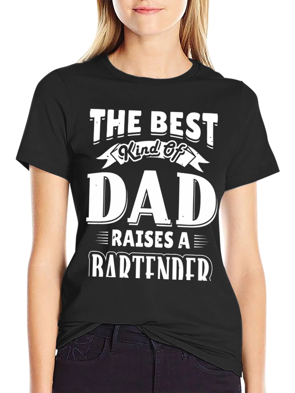Best Dad Raises a Bartender T-Shirt