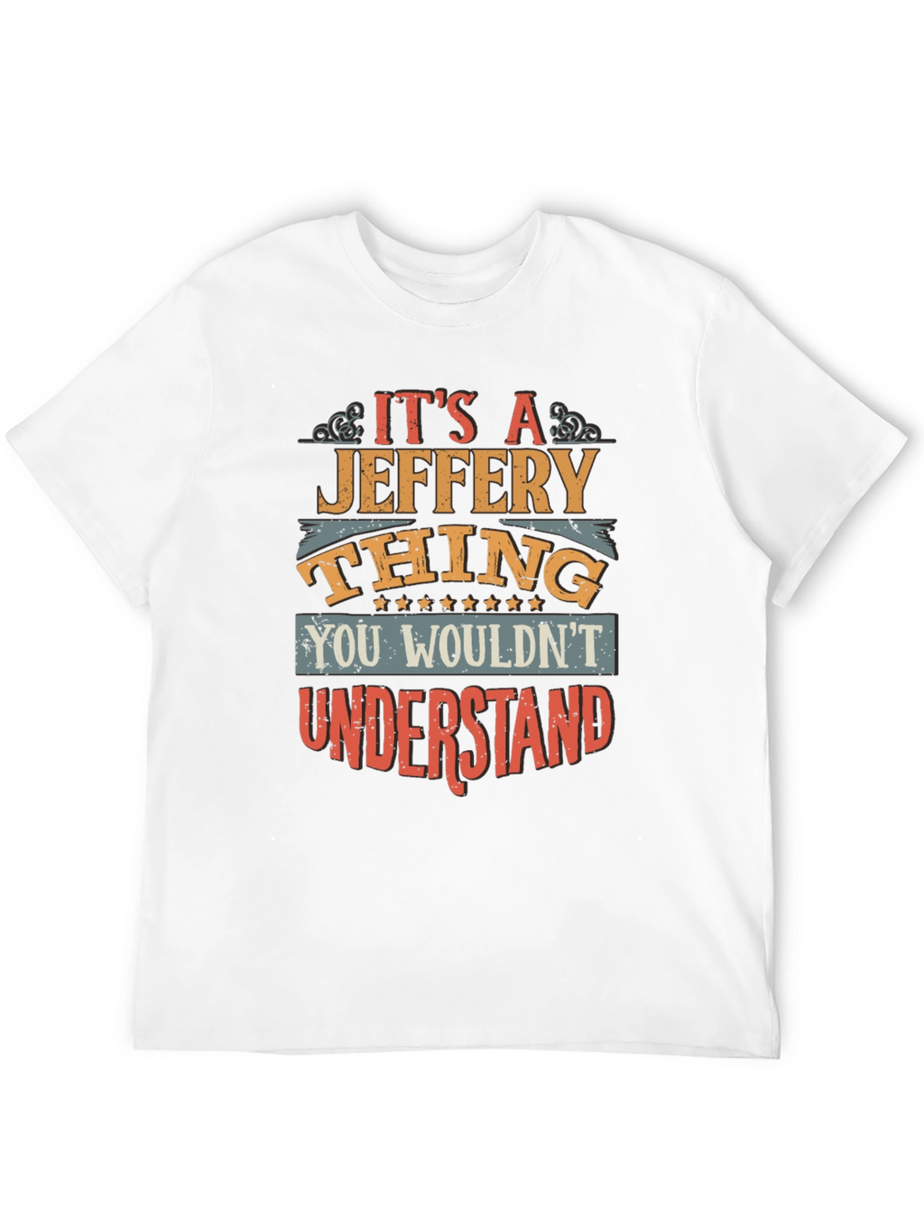 Its a Jeffery Thing - Mens Graphic T-Shirt