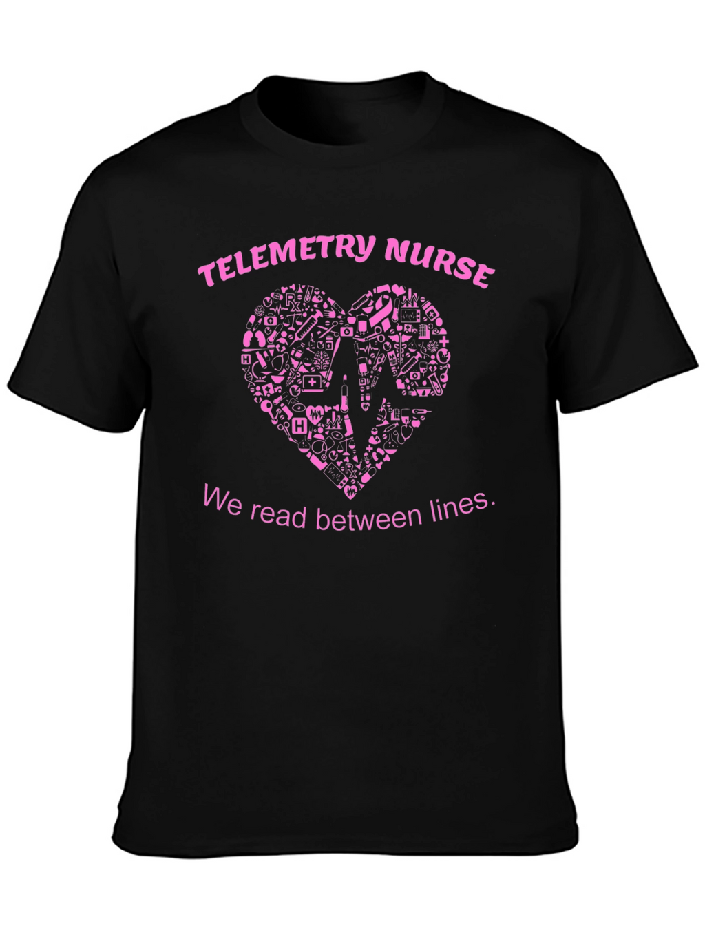 Telemetry Nurse T-Shirt - Read Between the Lines