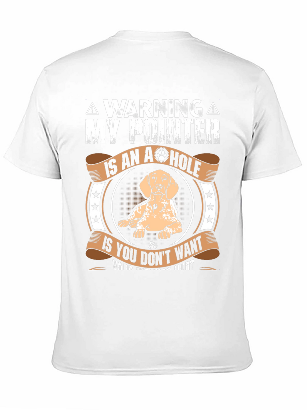 Warning My Pointer Is An A-Hole T-Shirt