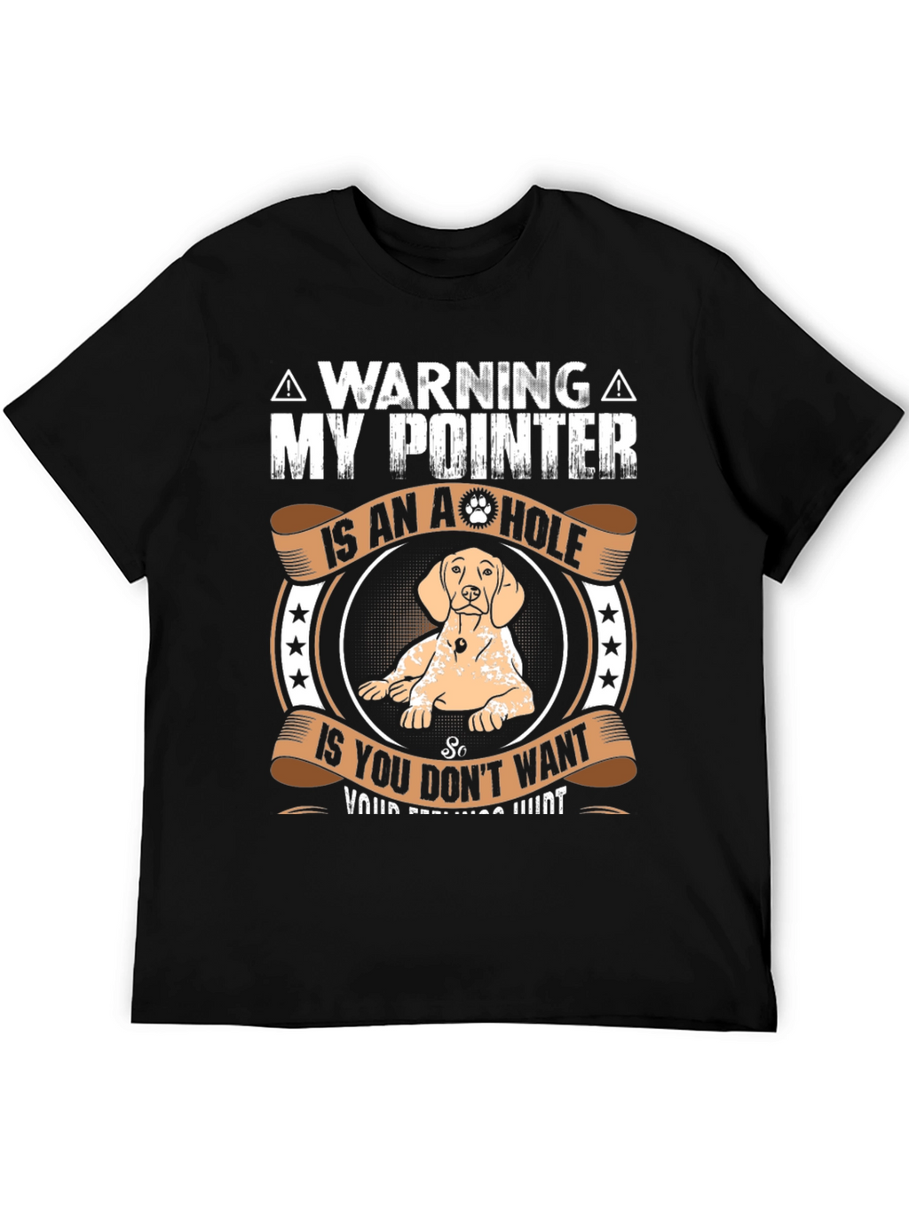 Warning My Pointer Is An A-Hole T-Shirt