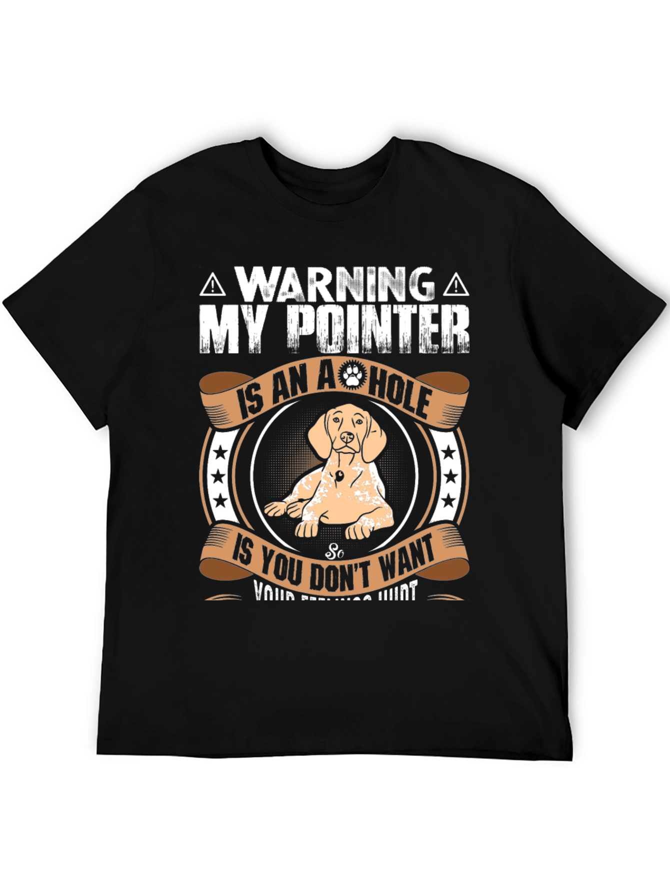 Warning My Pointer Is An A-Hole T-Shirt