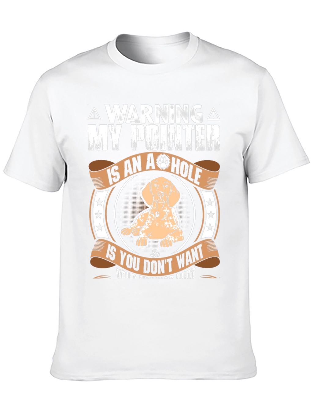 Warning My Pointer Is An A-Hole T-Shirt