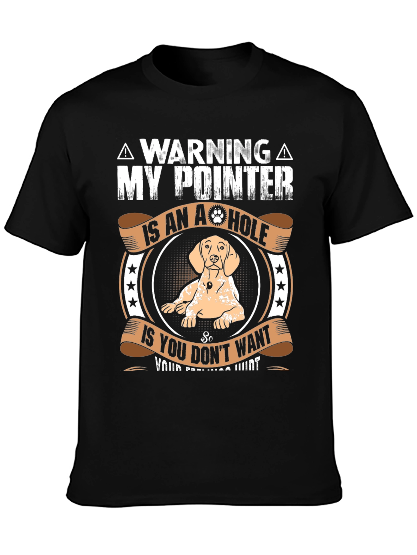 Warning My Pointer Is An A-Hole T-Shirt