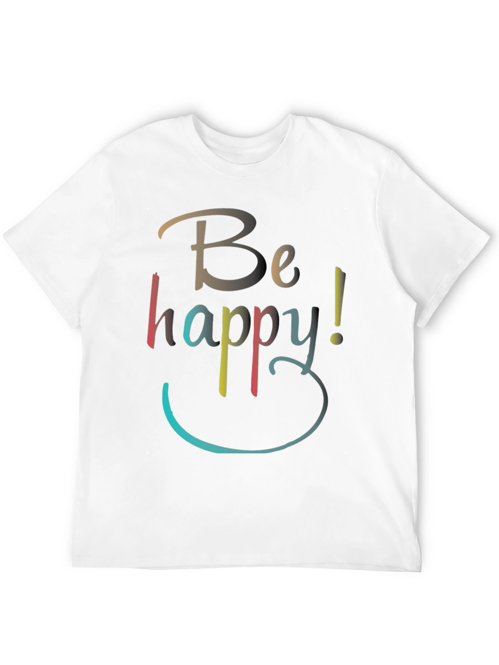 Be Happy Graphic T-Shirt - Casual Comfort