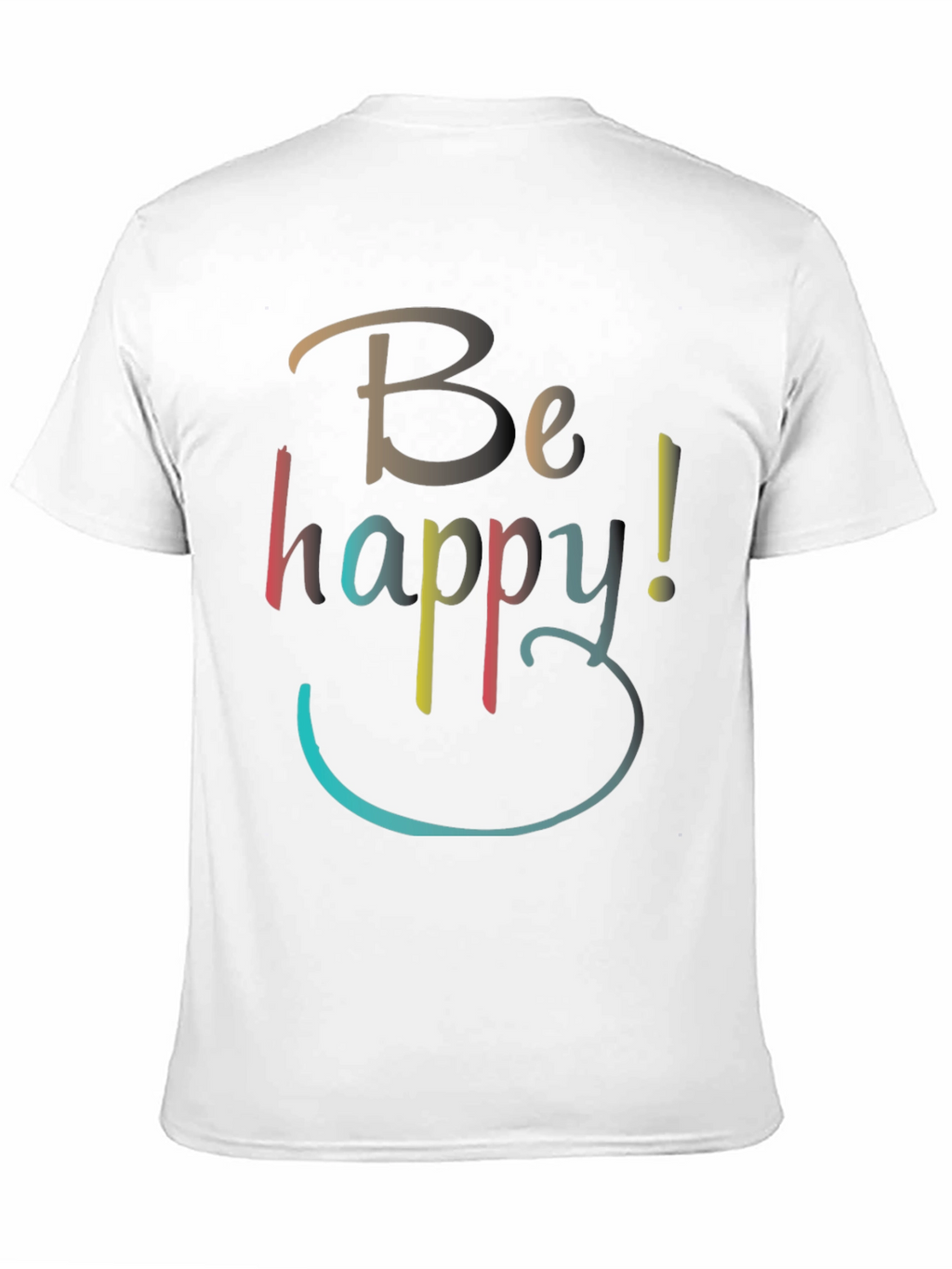 Be Happy Graphic T-Shirt - Casual Comfort