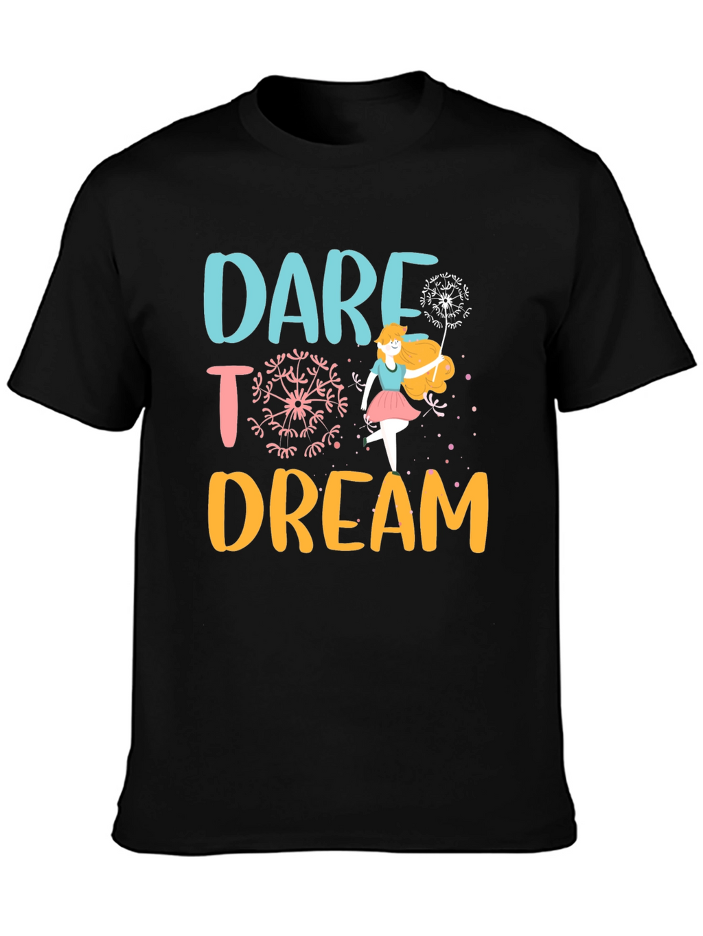 Dare to Dream Graphic T-Shirt