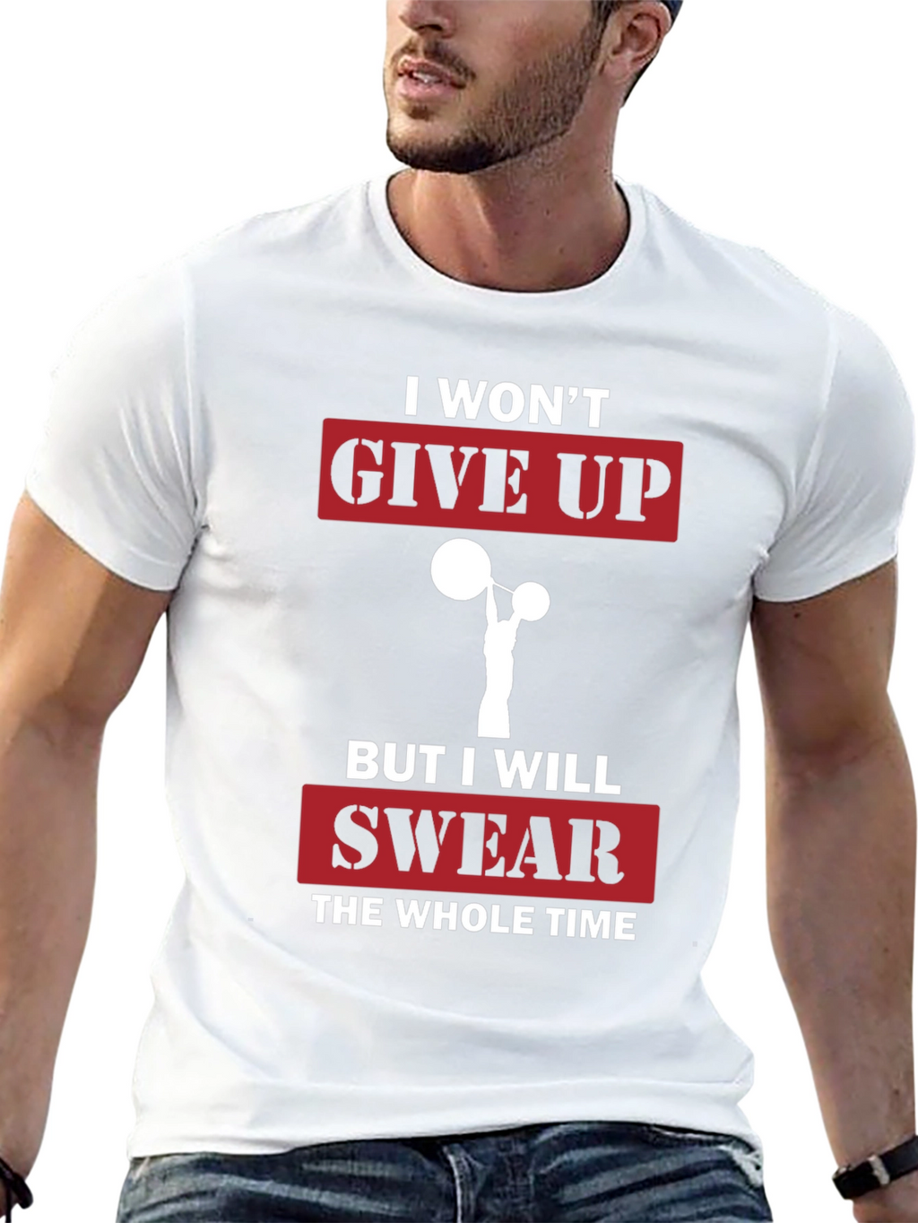 Funny Gym T-Shirt - I Wont Give Up Slogan