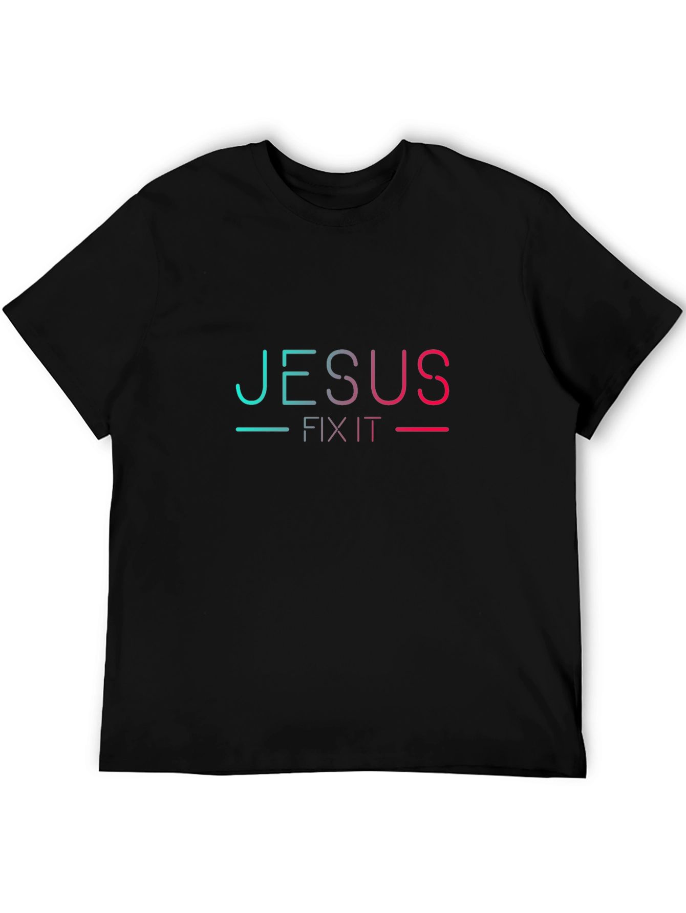 Jesus Fix It T-Shirt - Trendy Graphic Tee