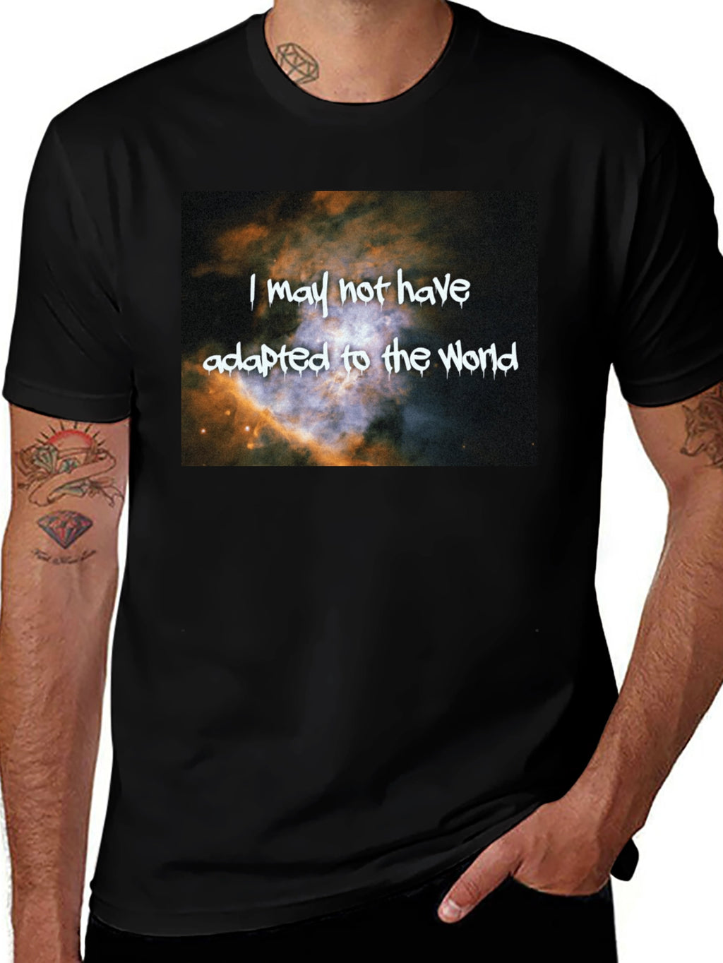 Galaxy T-Shirt: I May Not Have Adapted