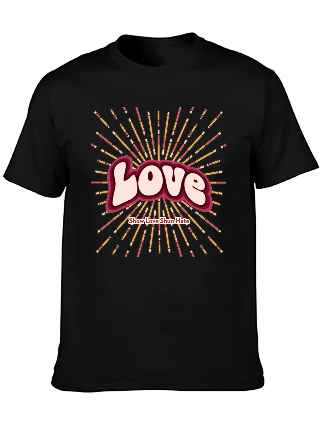 Love Show Love Shun Hate Graphic T-Shirt