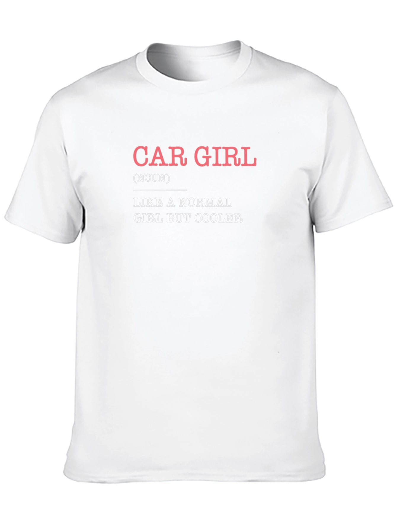 Car Girl Definition T-Shirt