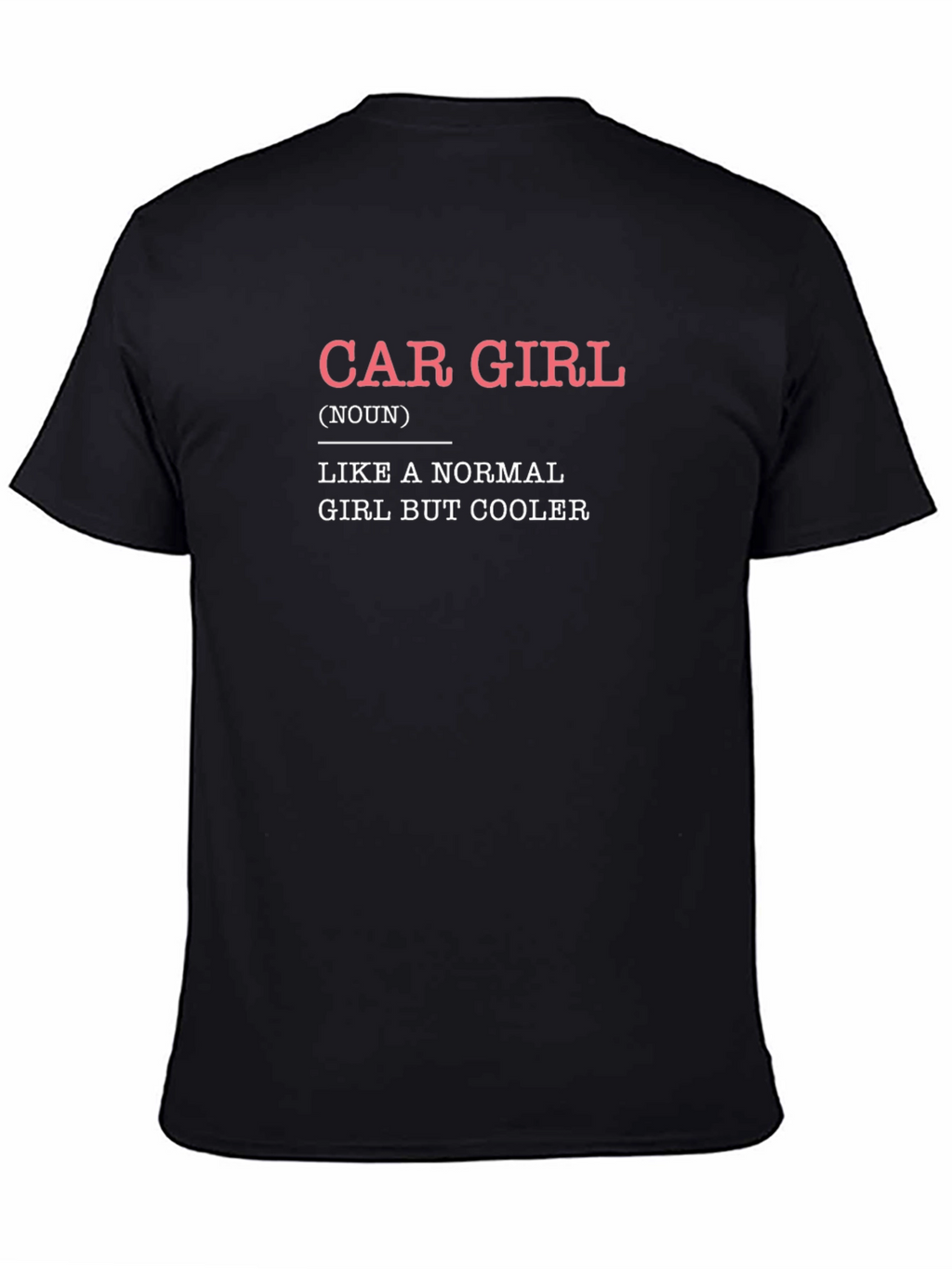 Car Girl Definition T-Shirt