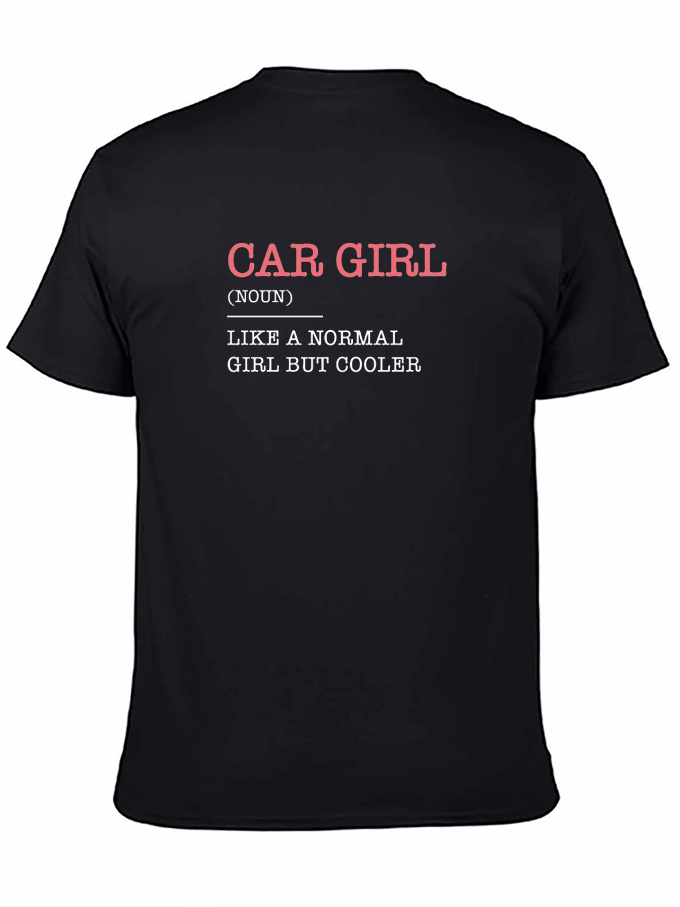 Car Girl Definition T-Shirt