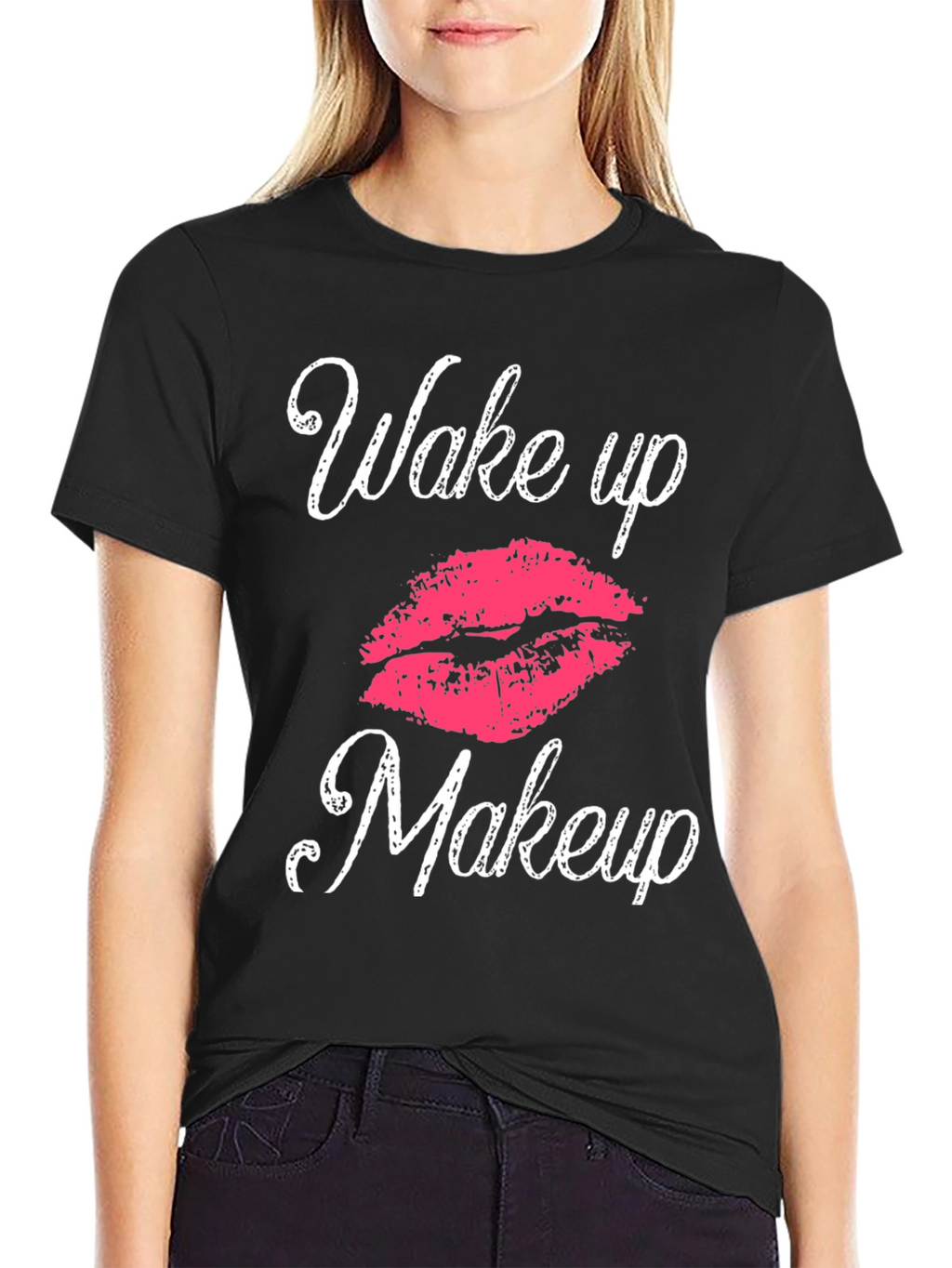 Wake Up Makeup T-Shirt