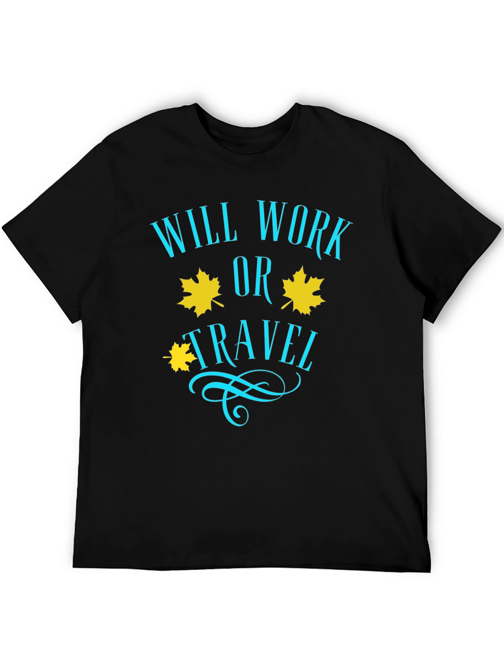 Will Work or Travel Black Graphic T-Shirt